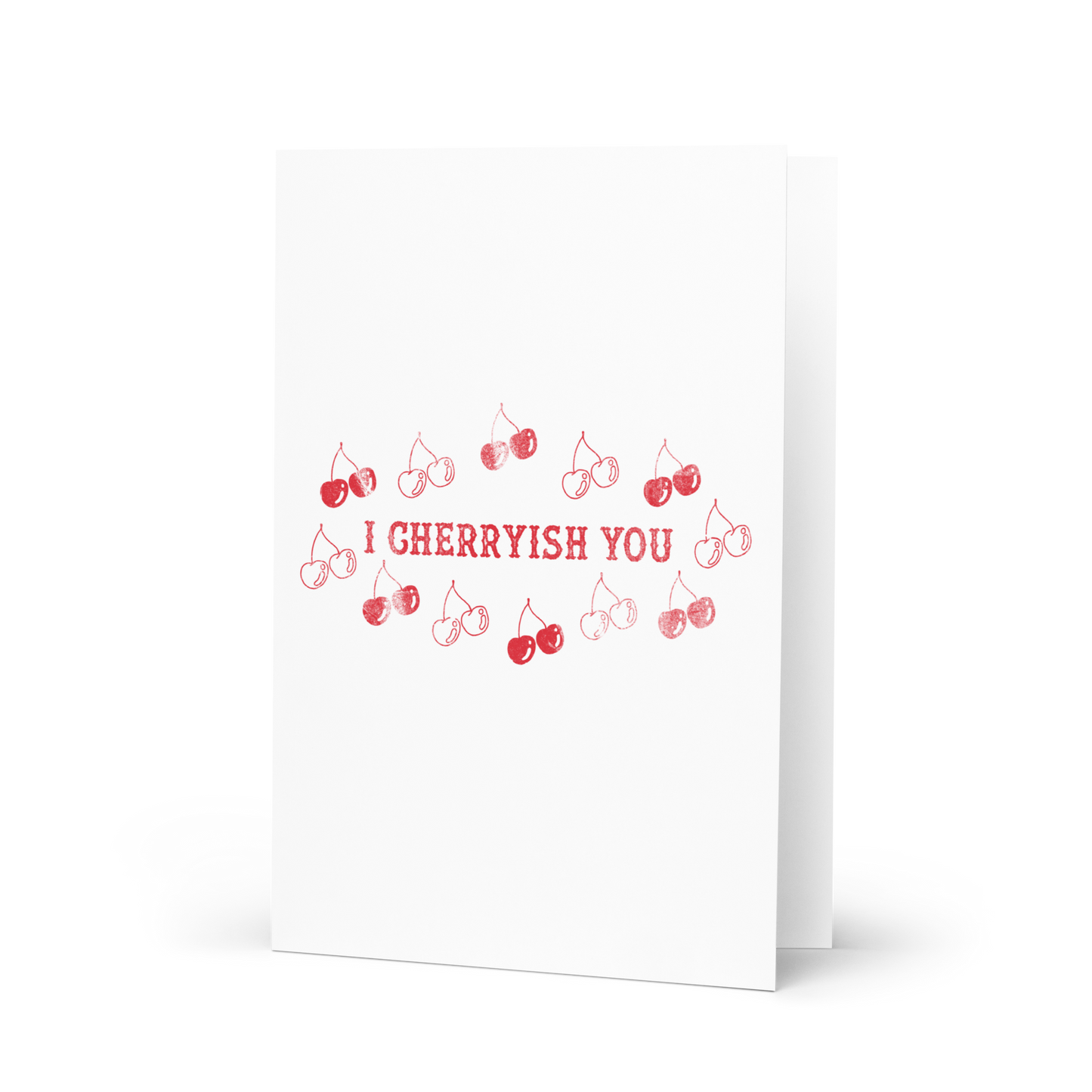 I Cherryish You Card