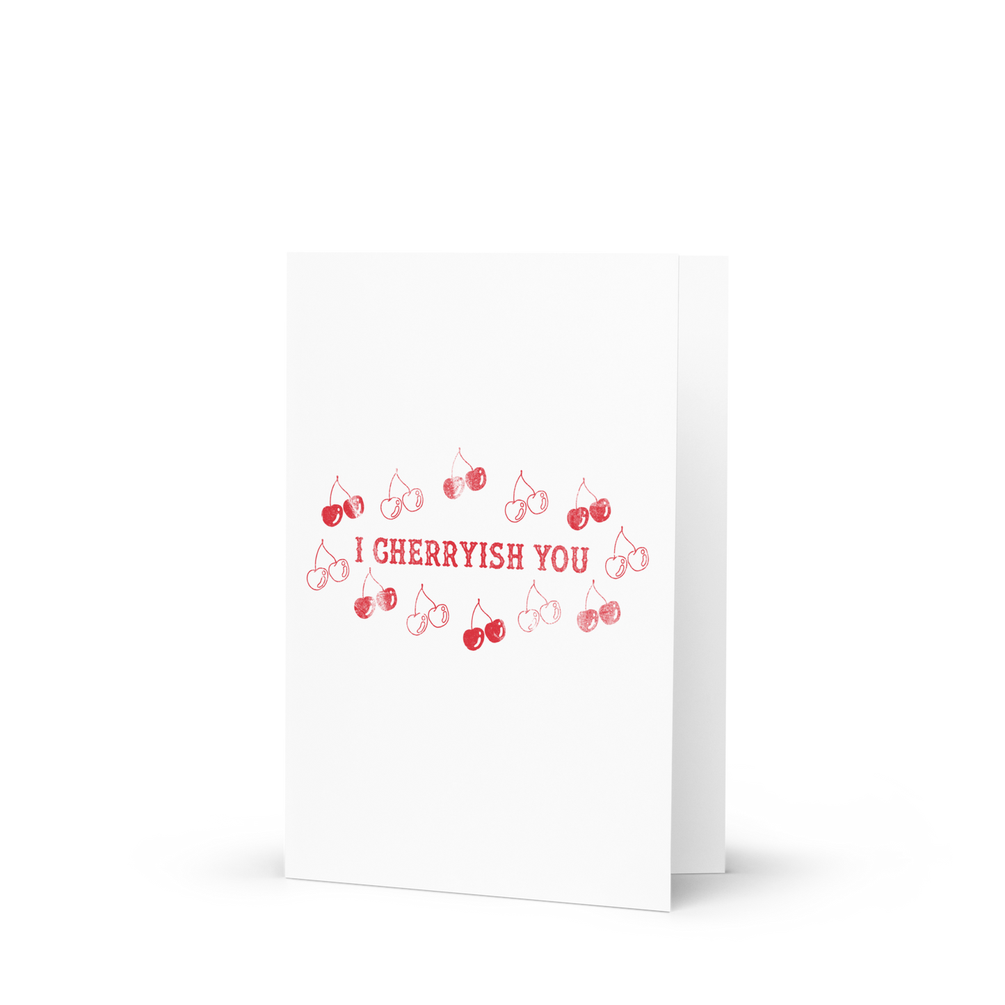 I Cherryish You Card