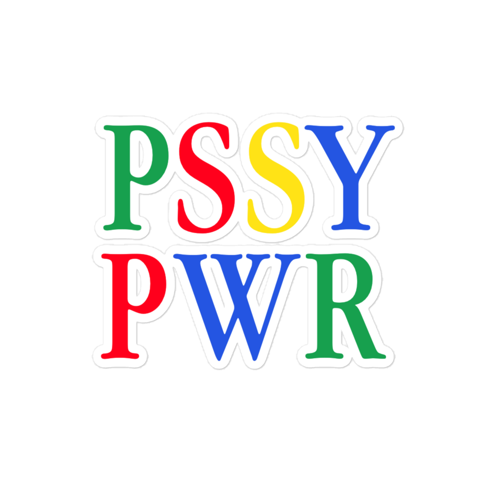 PSSY PWR Sticker